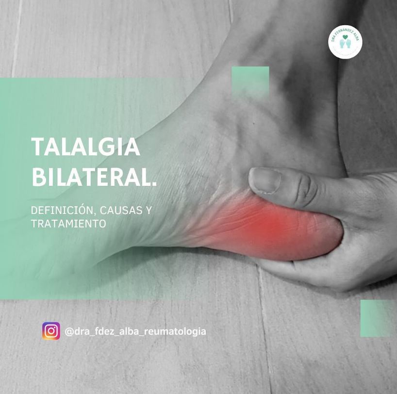 Talalgia bilateral ¿Dolor pies? 